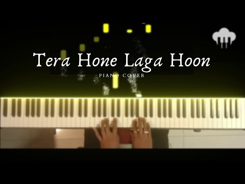 Tera Hone Laga Hoon | Piano Cover | Atif Aslam | Aakash Desai