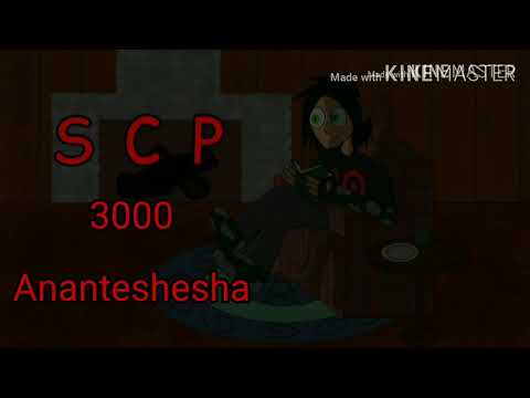 Neshae Reads SCP-3000 Ananteshesha