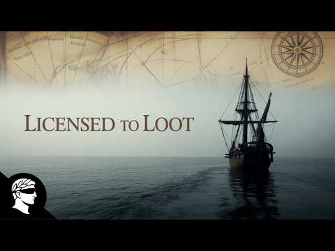 Pirates, Privateers, and the Business of State-Sponsored Looting