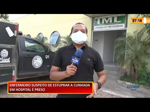 Enfermeiro suspeito de estupro de cunhada em hospital é preso 04 12 2020