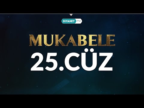 Mukabele - 25. Cüz