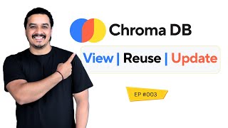 3. ChromaDB Collection Management | View, Reuse, Update, and Delete Records in Python