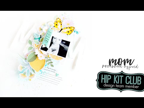 Moodboard Inspired | April2021 HipKits | Jana McCarthy