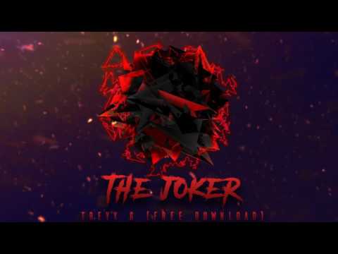 Treyy G -The Joker (Free Download) [Melbourne Bounce]