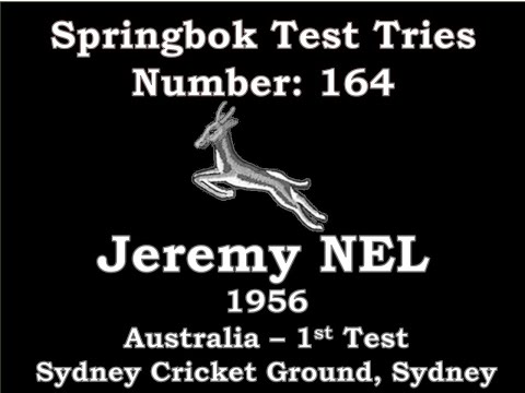 Jeremy Nel - Springbok Tries vs Australia 1956 1st Test Sydney Cricket Ground (Test Try 164)