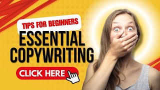 Essential Copywriting Tips for Beginners