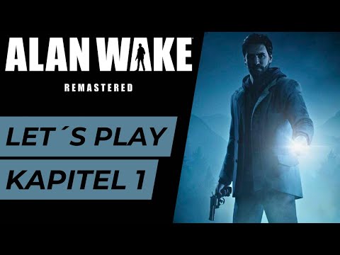 Let´s Play Kapitel 1 | Alan Wake Remastered Gameplay Deutsch PS5 #1
