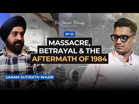 1984: The Darkest Chapter in History | Sanam Sutirath Wazir | EP 21