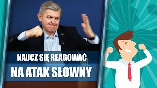 Naucz się reagować na atak słowny | Krzysztof Sarnecki