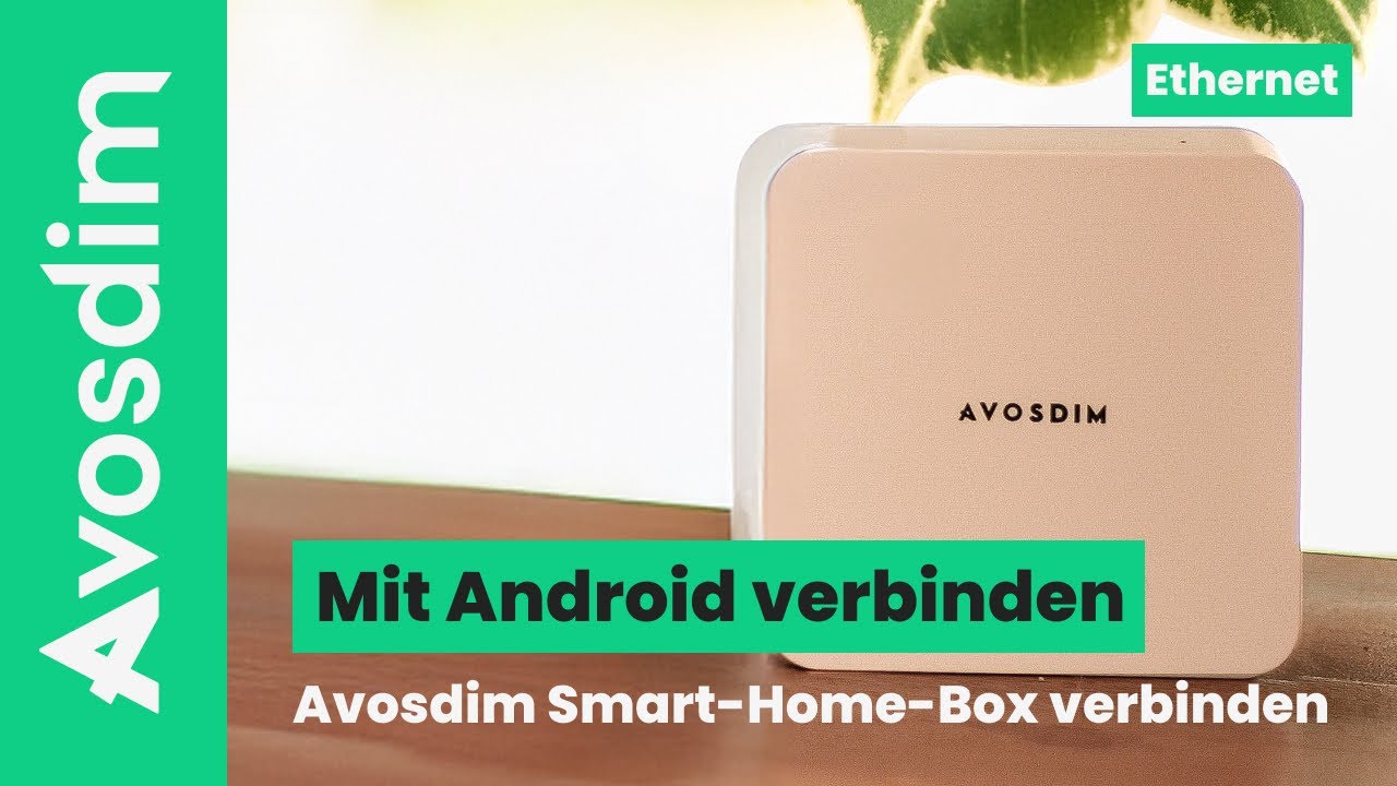 Neue AvosDim Connected Box mit Android koppeln – Ethernet Neue AvosDim Connected Box mit Android koppeln – Ethernet