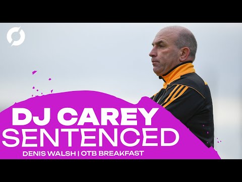 Der Fall eines Hurling-Helden | Die Geschichte von DJ Carey, erzählt von Denis Walsh | OTB Breakfast