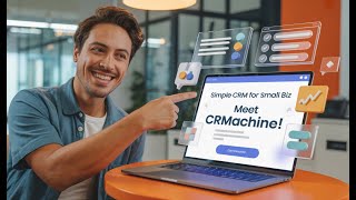 CRMachine CRM: Smart, Simple, Affordable & Built for Small Business