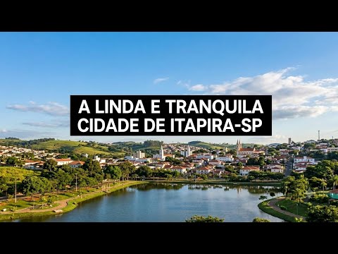 A linda e tranquila cidade de Itapira-SP 