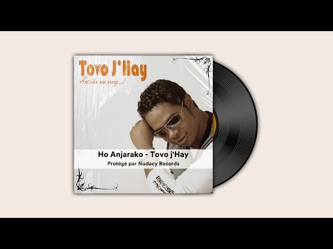 Ho Anjarako - Tovo j'Hay ✅