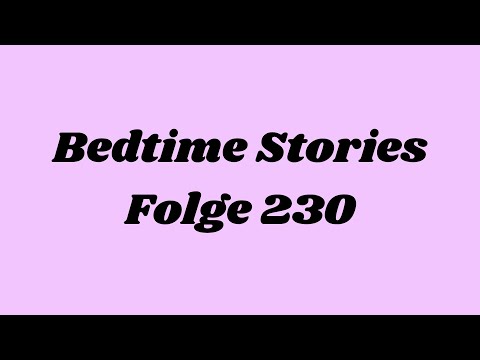 Bedtime Stories Folge 230