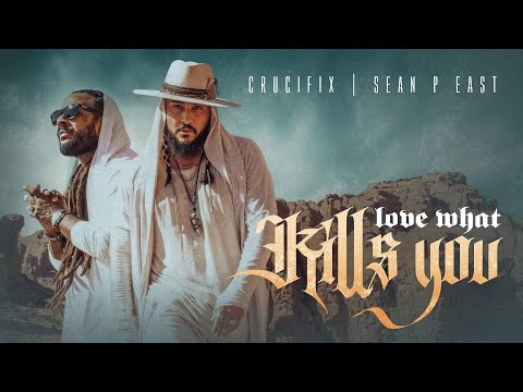 CRUCIFIX + SEAN P EAST - "Love What Kills You" (Official Video)