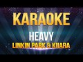 Linkin Park & Kiiara - Heavy KARAOKE