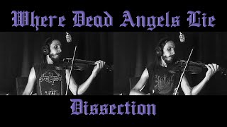 Dissection - Where Dead Angels Lie - String Arrangement by Ben Karas