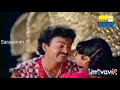தண்ணந்தண்ணி காட்டுக்குள்ள En Thangai Kalyani HD