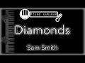 Diamonds - Sam Smith - Piano Karaoke Instrumental