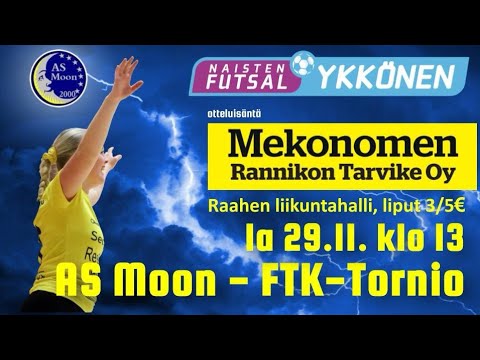 Naisten Futsal Ykkönen, AS Moon - FTK-Tornio