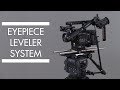 Eyepiece Leveler Overview