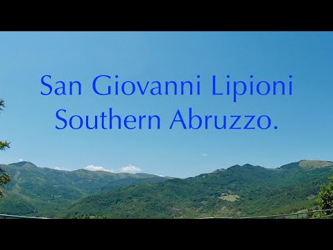 EX PAT LIFE IN ABRUZZO. San Giovanni Lipioni, what a fabulous place. Is this my favourite town?.