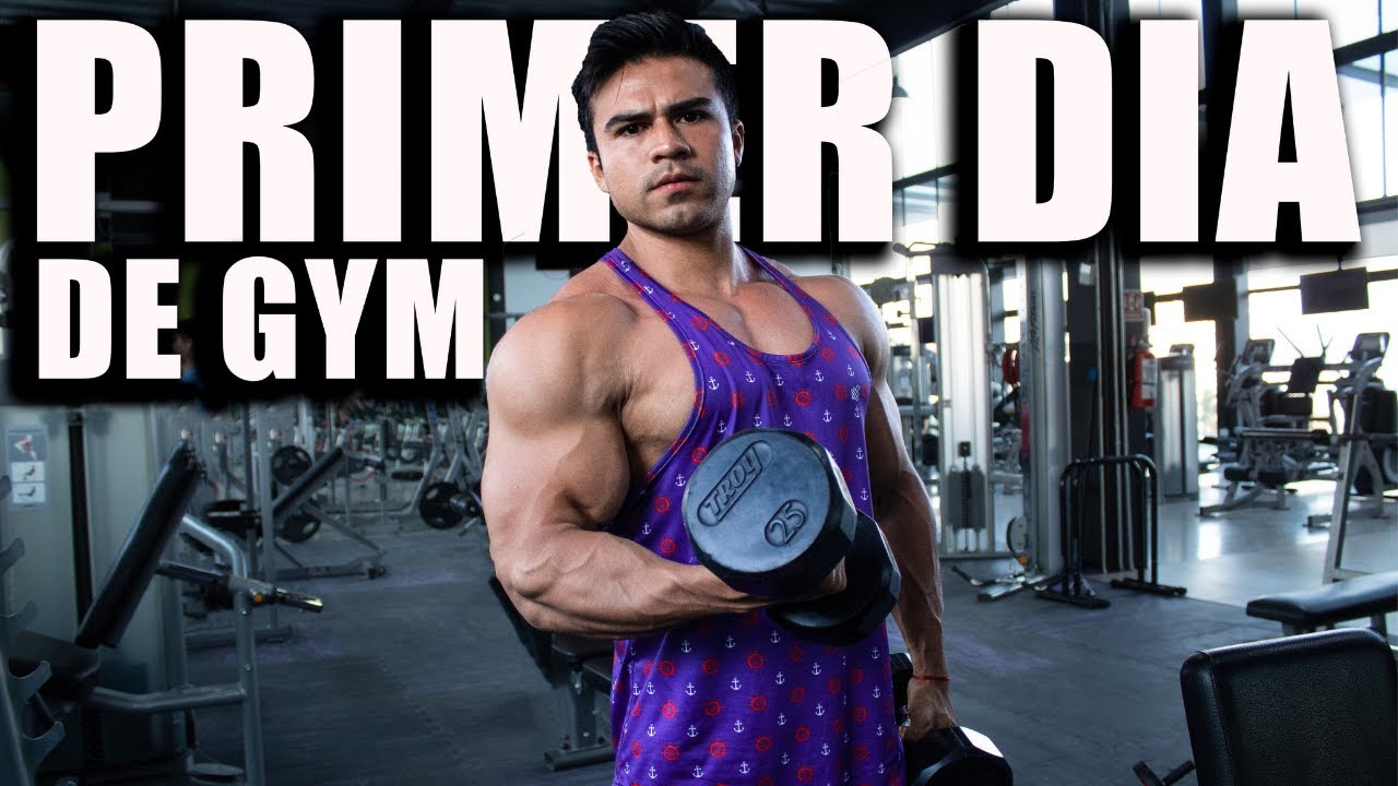 QUE EJERCICIOS HACER EN TU PRIMER DIA DE GYM (RUTINA DE PRINCIPIANTE)