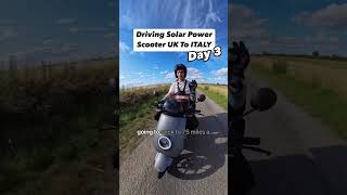 UK to Italy on a solar-powered electric scooter! Day 3