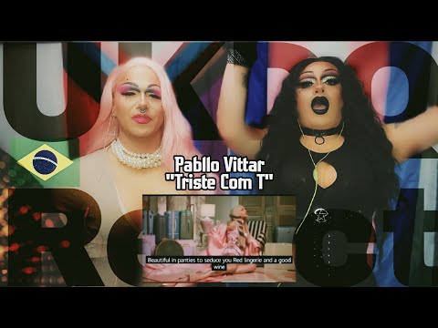 U.S. Drag Queens React to Pabllo Vittar "Triste Com T" | UKDQ S2 E 25