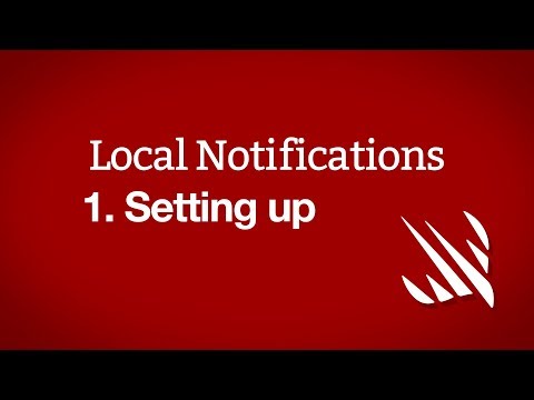 Setting up – Local Notifications, part 1