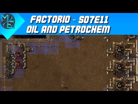 Factorio - S07E11 - Oil and Petrochem