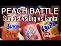 Soda Hunter Video Tasting Peach Battle Sunkist Vs Big Vs Fanta