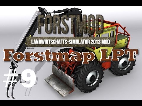 LS13 FORSTMAP + FORSTMOD LPT #9 - Sachse steht auf Thür Würste ★Let's Play LS13 Fortsmod LPT★