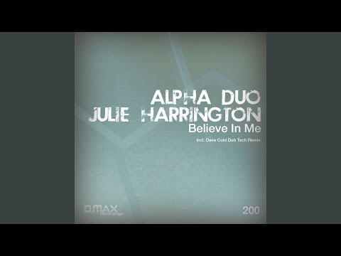 Believe In Me (Original Mix)