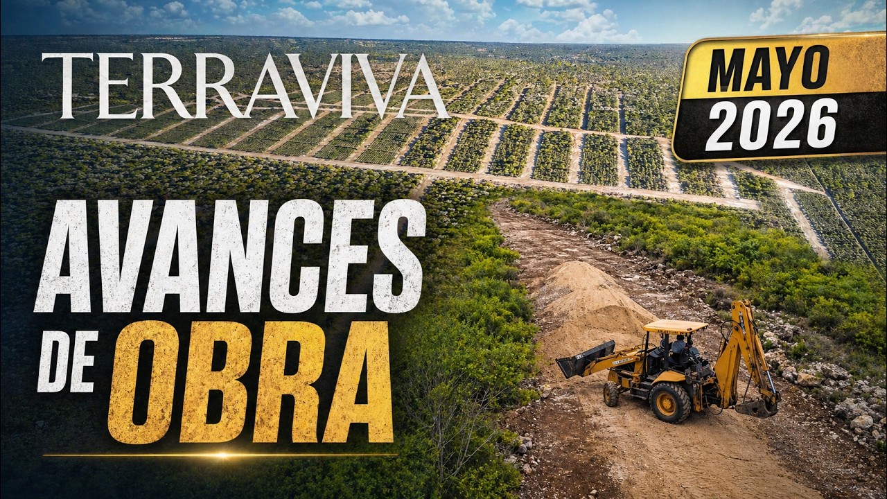 Avances de obra | Terraviva | Mayo 2026