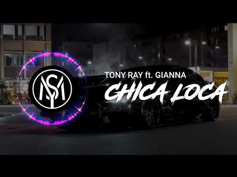 TONY RAY ft. GIANNA - CHICA LOCA_( Audio_Spectrum_By_SYM ).mp3