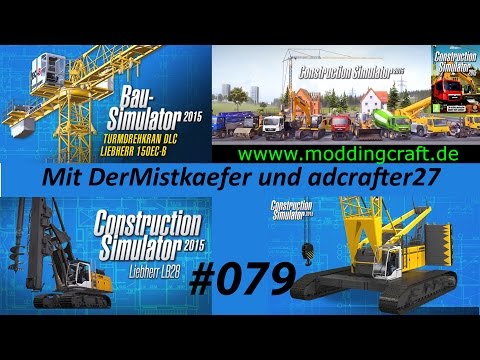 Let's Play Bau Simulator 2015 ► #079 ◄ Die Rohre - Construction-Simulator 2015