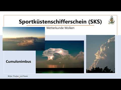 02 Meteorology for the Sport Coastal Skipper License (SKS) All about CLOUDS