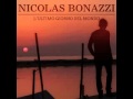 Nicolas Bonazzi L ultimo Giorno Del Mondo 