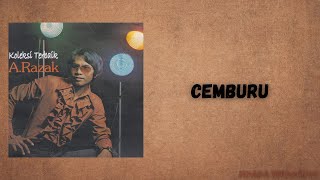 Download lagu A.RAZAK - CEMBURU( LYRIC VIDEO) mp3