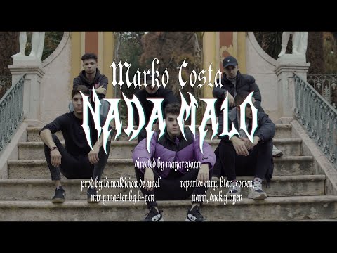 Marko Costa - Nada Malo (Videoclip Oficial)