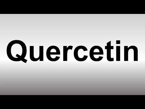 How to Pronounce Quercetin
