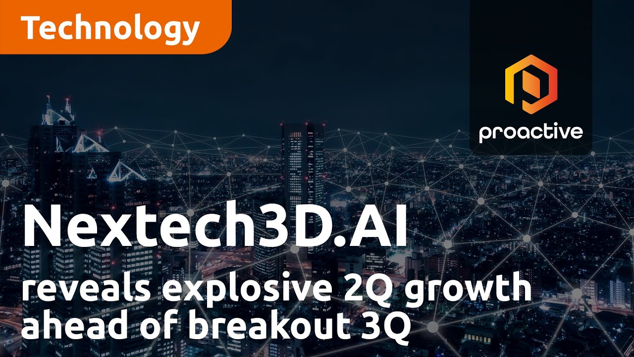 Nextech3D.AI CEO reveals explosive 2Q growth as company prepares for breakout 3Q