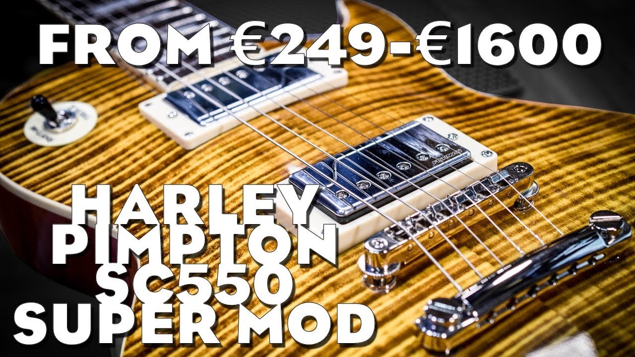 Harley Pimpton SC550 Super Mod - taking it from &euro;249 to &euro;1600 - YouTube