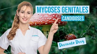 Mycoses génitales : les candidoses ! #DermatoDrey