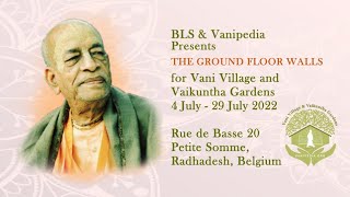 The Ground Floor Walls for Vani Village and Vaikuntha Gardens - 9 July - 29 July