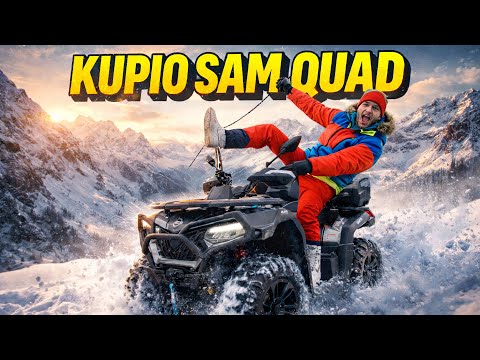 KUPIO SAM QUAD *idemo na planinu*