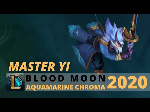 Blood Moon Master Yi Aquamarine Chroma 2020   League Of Legends
