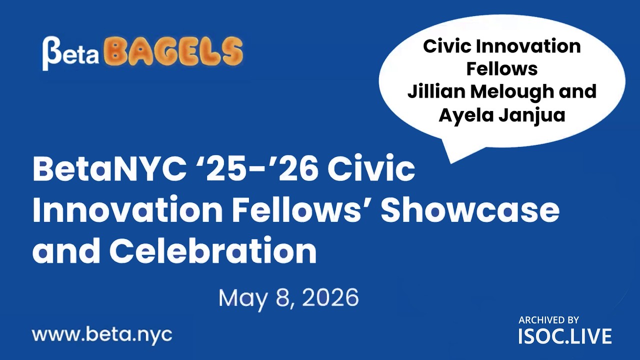 BetaBagels 015: ’25-’26 Civic Innovation Fellows’ Showcase & Celebration